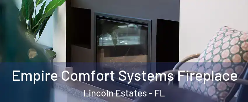 Empire Comfort Systems Fireplace Lincoln Estates - FL