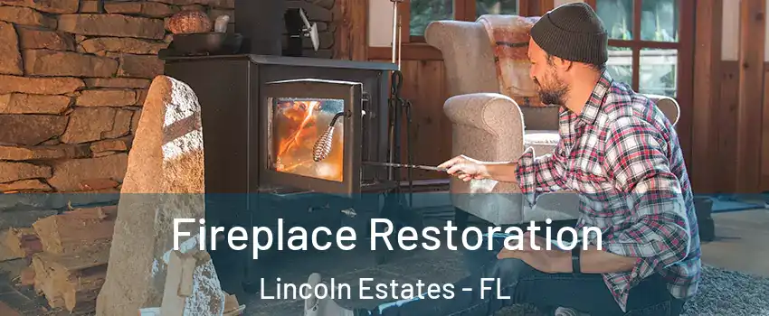 Fireplace Restoration Lincoln Estates - FL