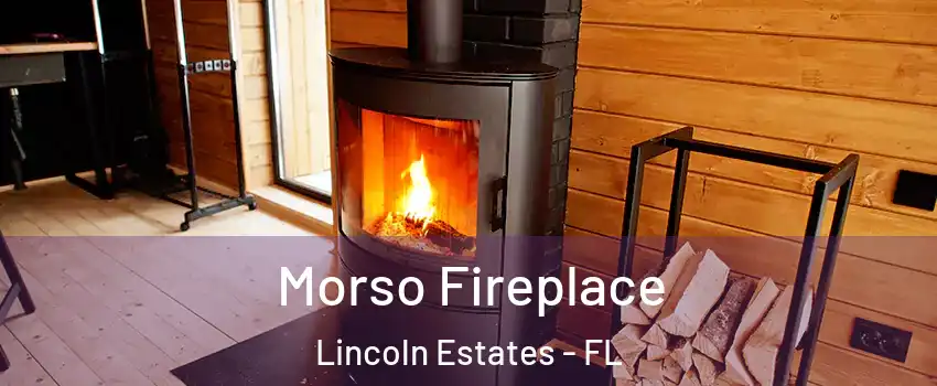 Morso Fireplace Lincoln Estates - FL